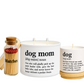 Dog Lover & Dog Mom Candle